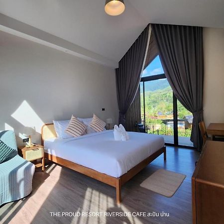 The Proud Resort Riverside Cafe Sapan-Nan Ban Huai Ti ภายนอก รูปภาพ